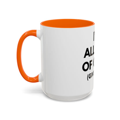 I'm All Out of G.A.S. (Give a Sh*t) Mug