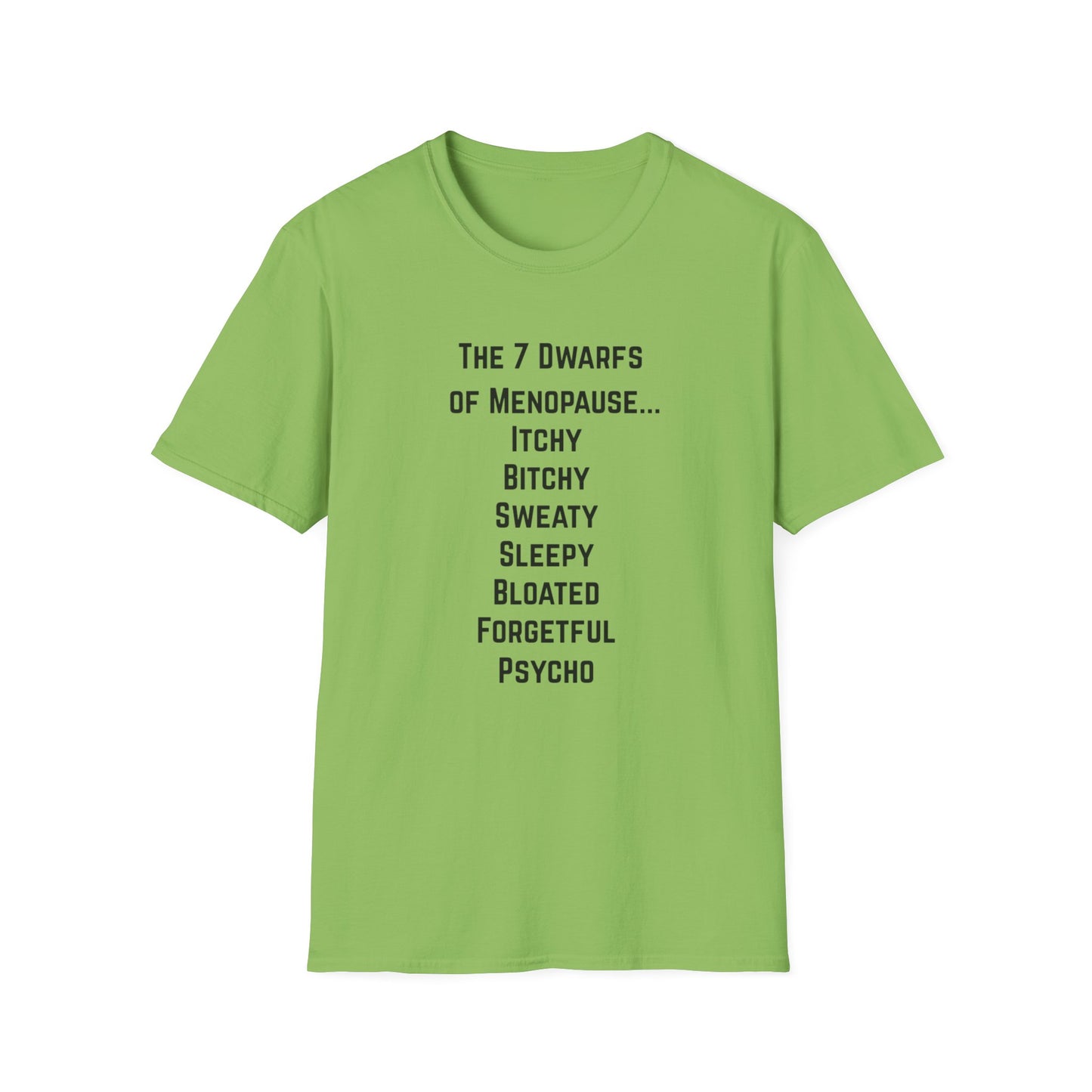 7 Dwarfs of Menopause T-shirt