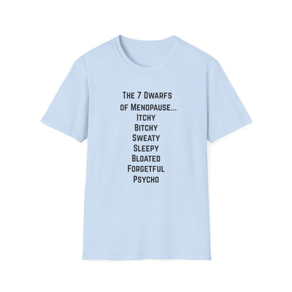 7 Dwarfs of Menopause T-shirt
