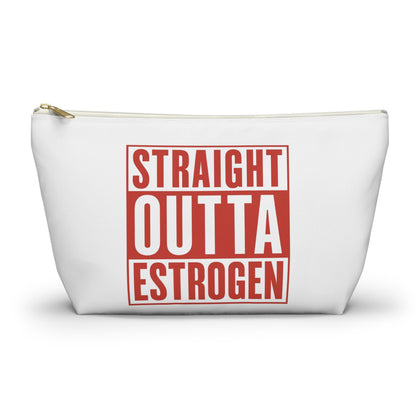 Straight Outta Estrogen Accessory Pouch, Makeup Bag, Menopause Gift, Funny Cosmetic Case, Funny Menopause Travel Pouch