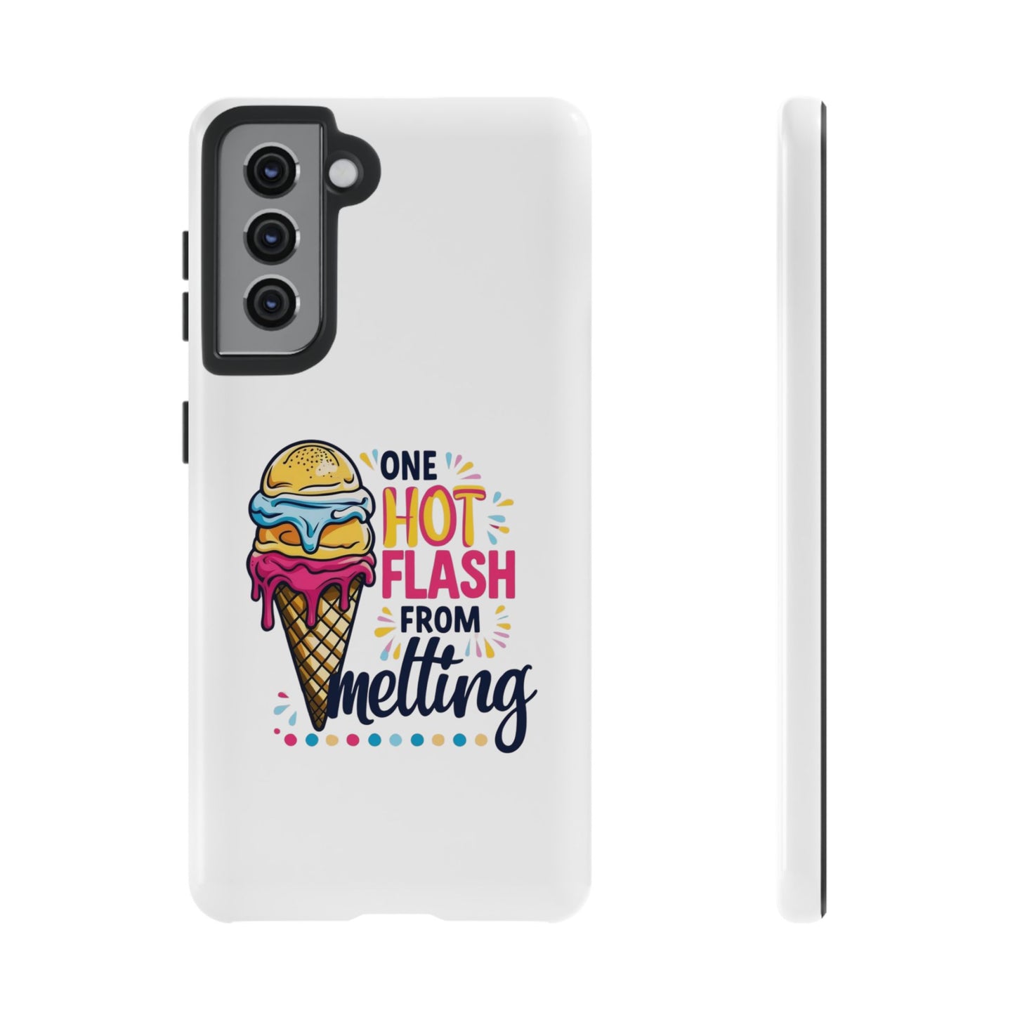 One Hot Flash From Melting Phone Case