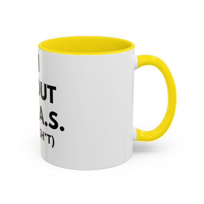 I'm All Out of G.A.S. (Give a Sh*t) Mug