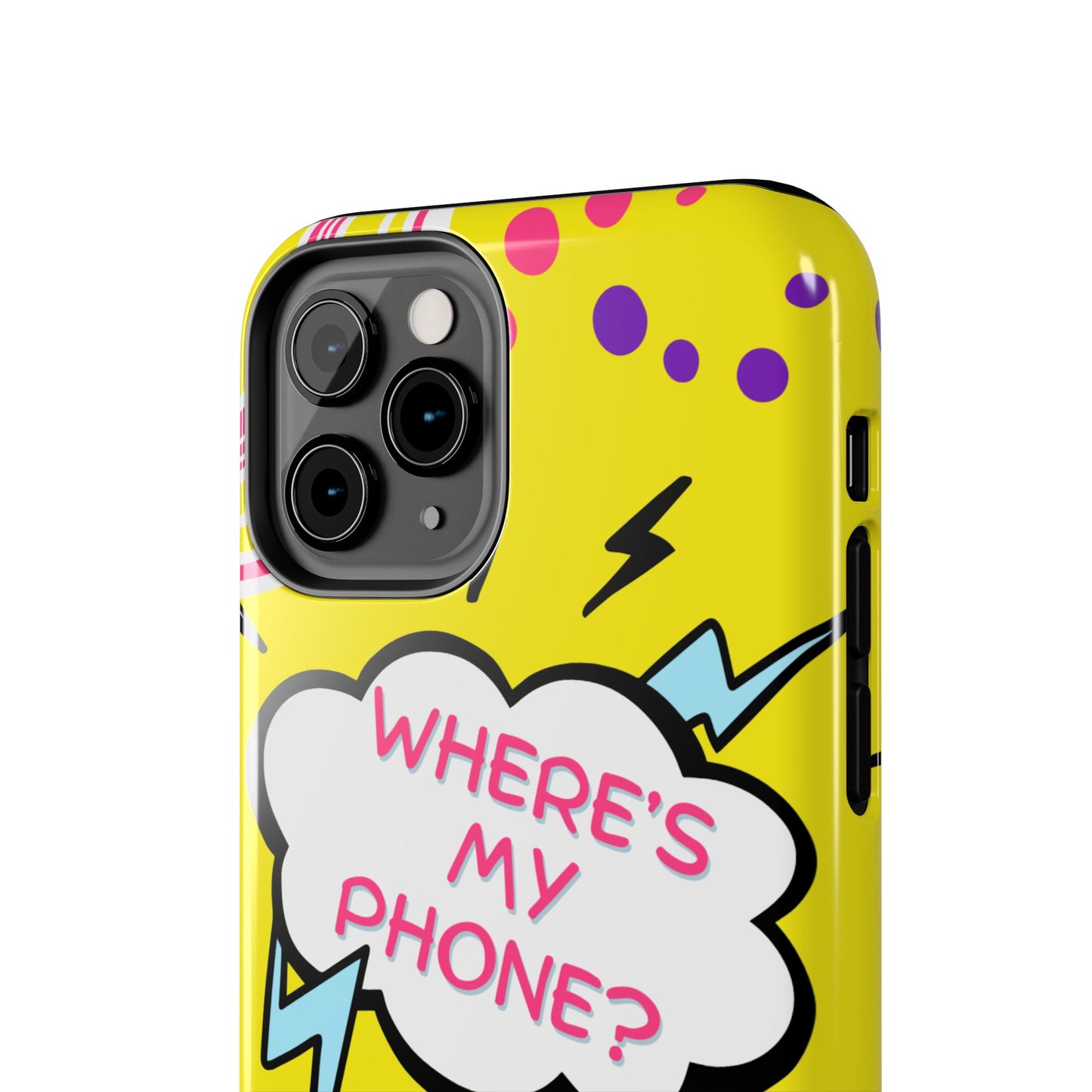 Wheres My Phone Tough Phone Case