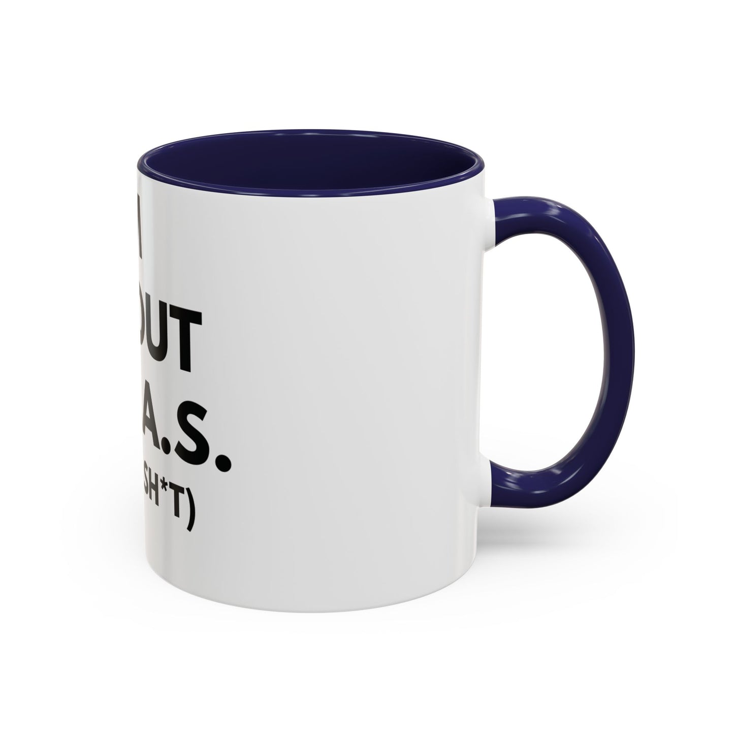 I'm All Out of G.A.S. (Give a Sh*t) Mug