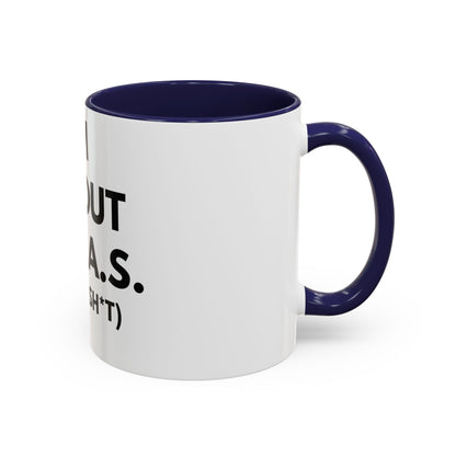 I'm All Out of G.A.S. (Give a Sh*t) Mug