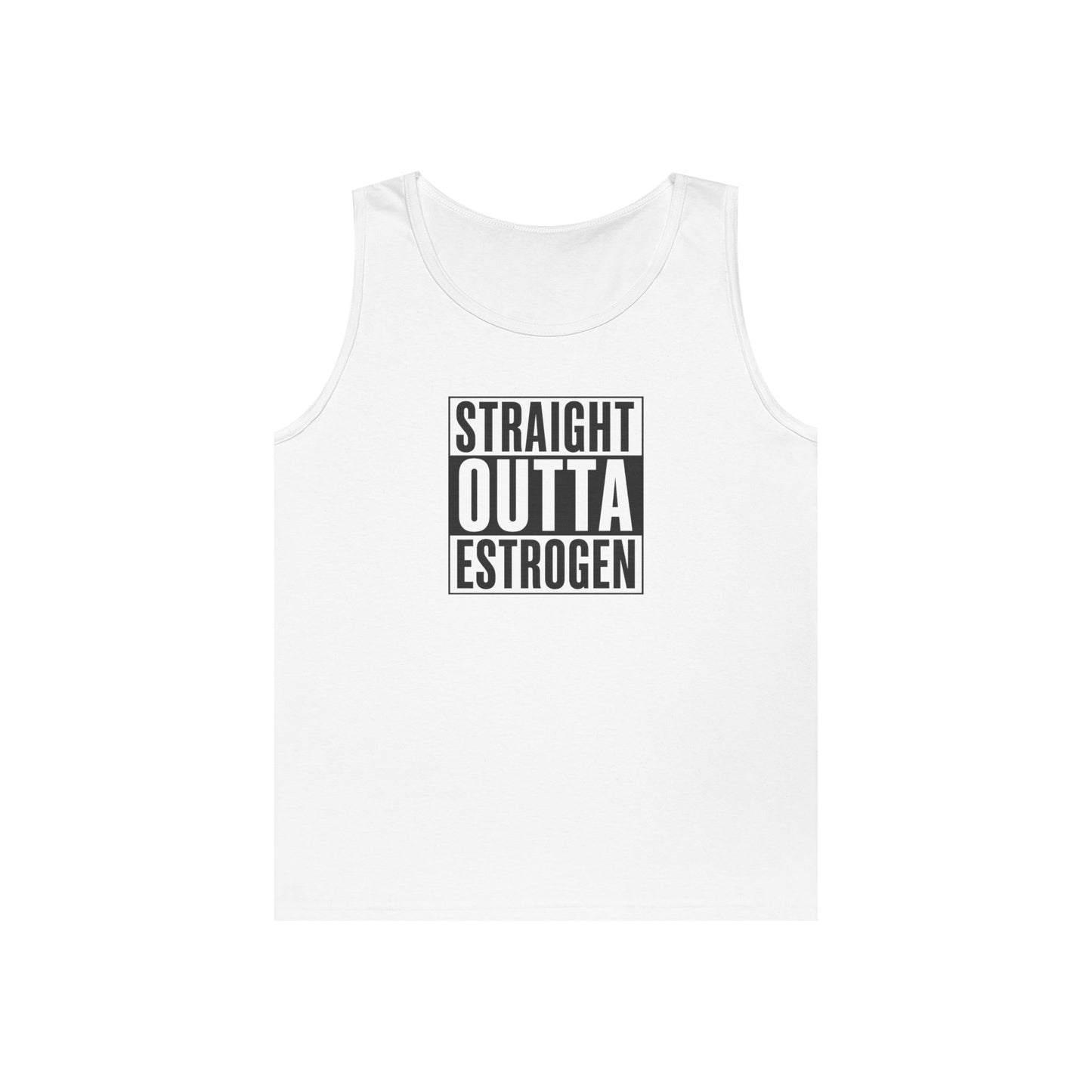 Straight Outta Estrogen Cotton Tank Top