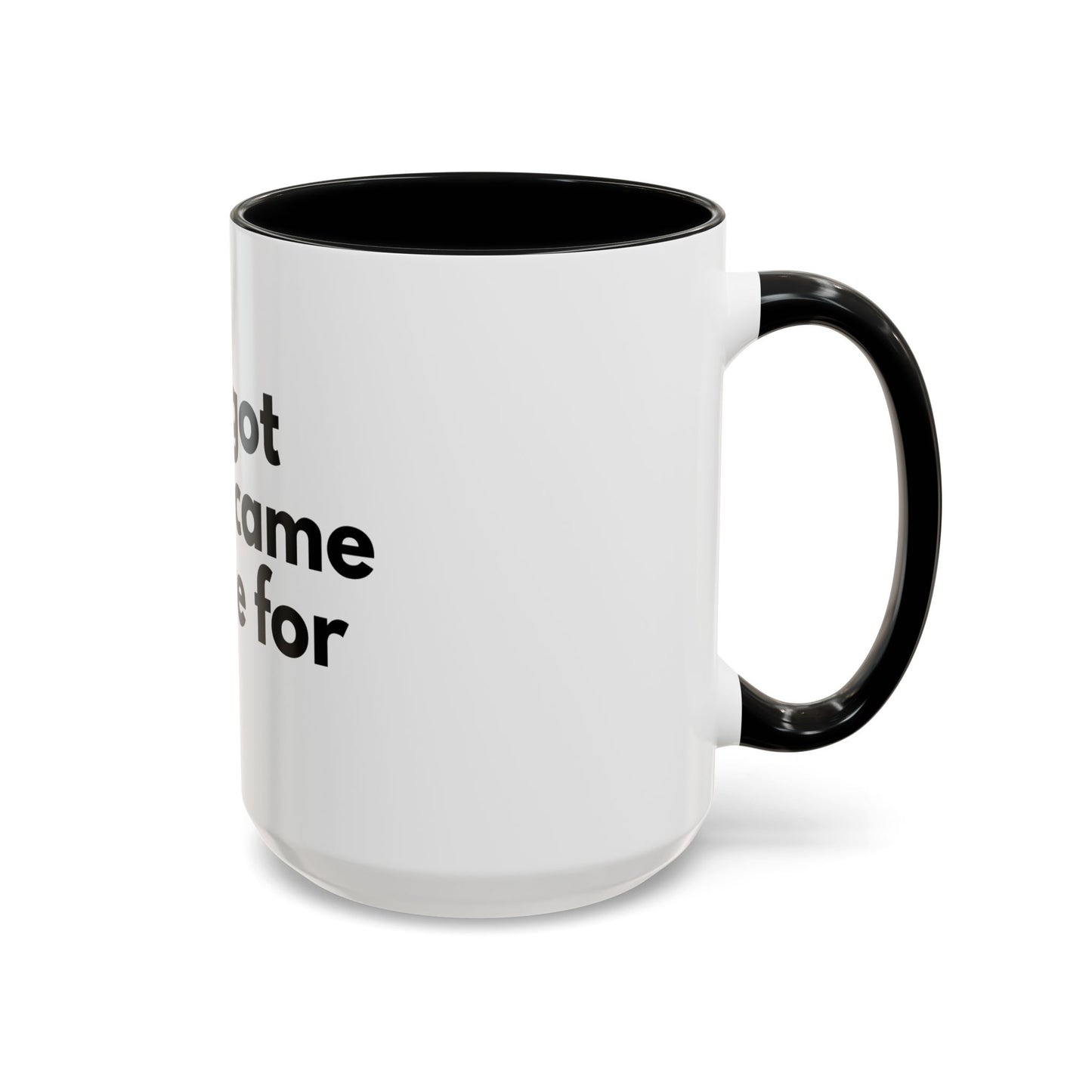 I Forgot What I Came In Here For Mug