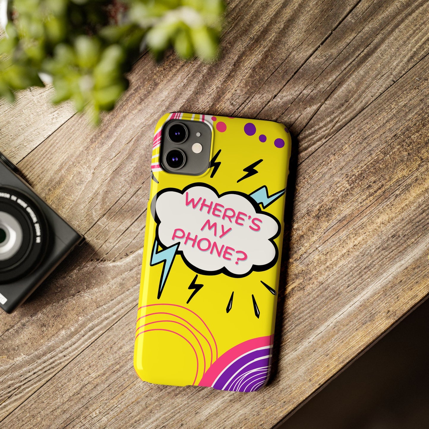 Wheres My Phone Slim Phone Case