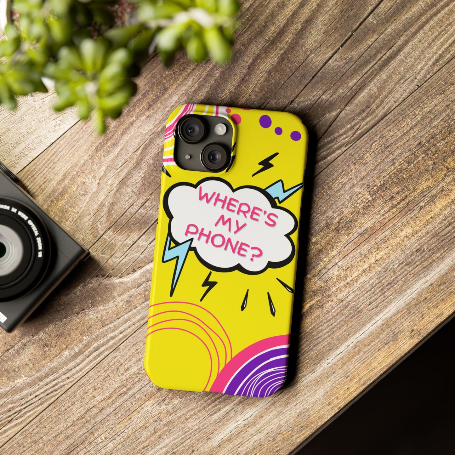 Wheres My Phone Slim Phone Case