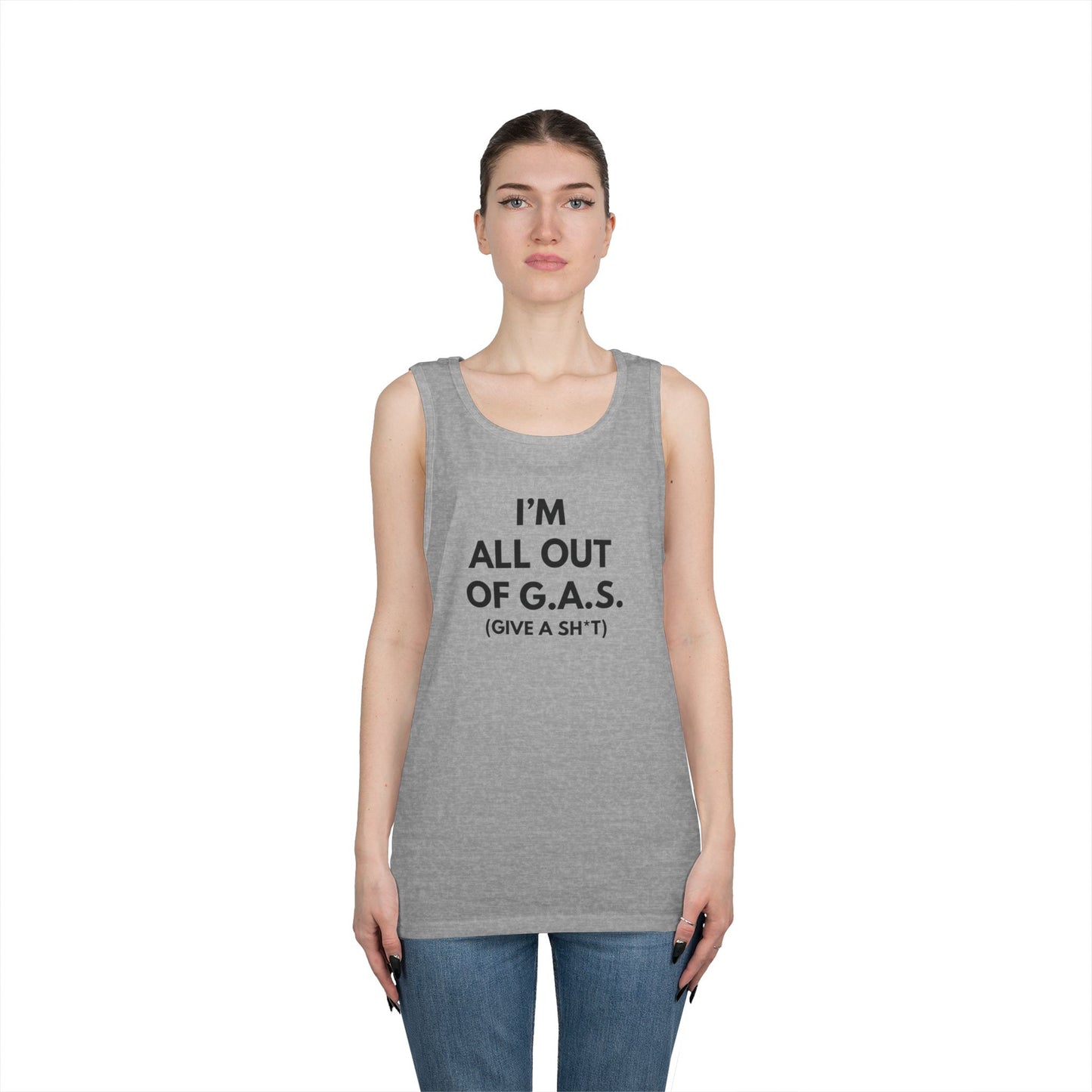 I'm All Out of G.A.S. (Give a Sh*t) Tank Top