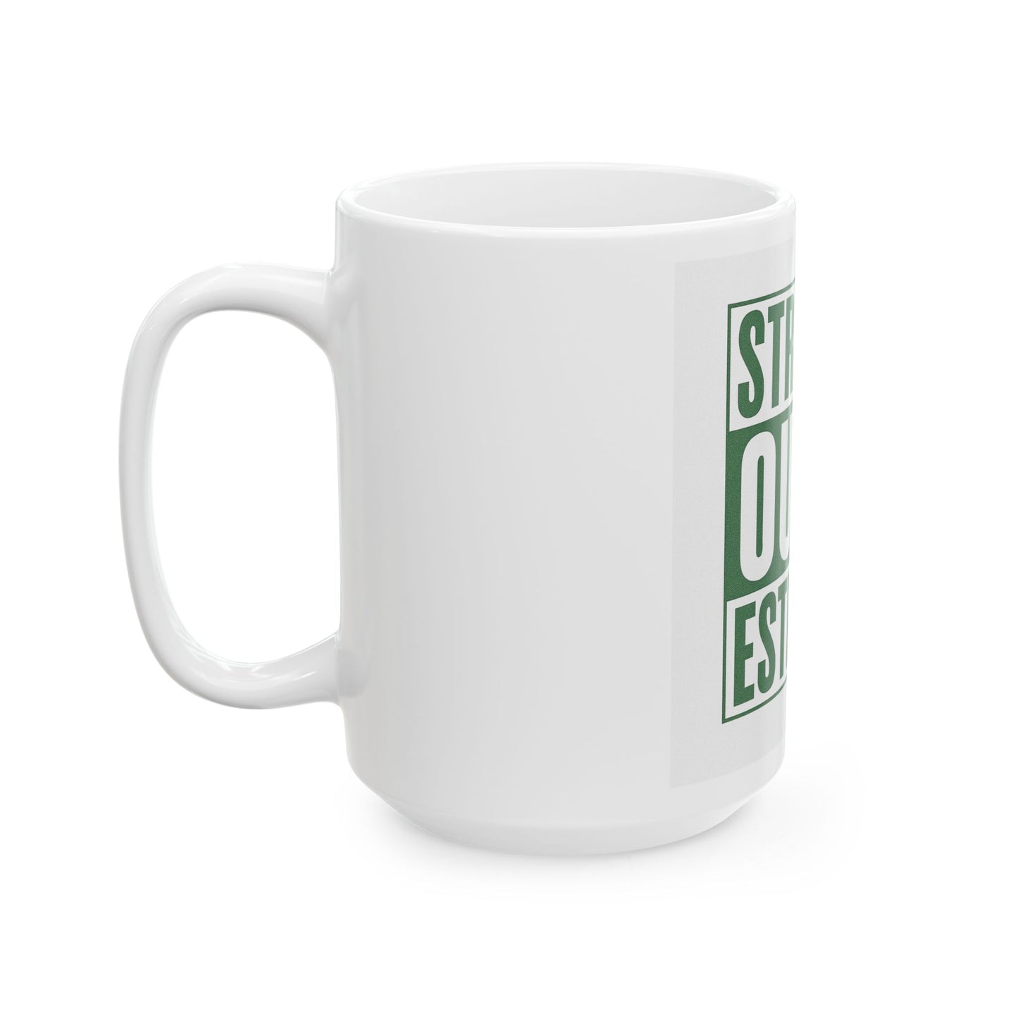 Straight Outta Estrogen Mug