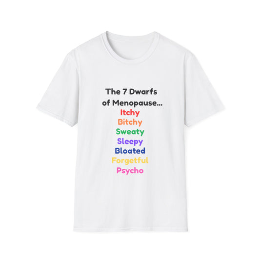 7 Dwarfs of Menopause T-shirt