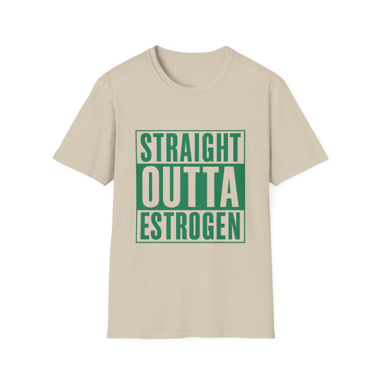 Straight Outta Estrogen Softstyle T-Shirt
