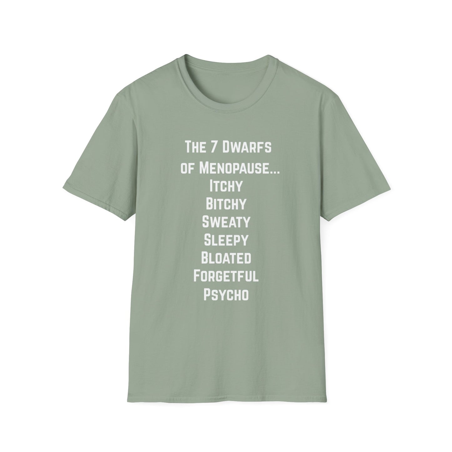 7 Dwarfs of Menopause T-shirt