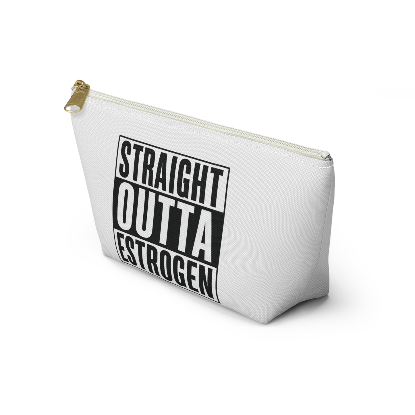 Straight Outta Estrogen Accessory Pouch, Makeup Bag, Menopause Gift, Funny Cosmetic Case, Funny Menopause Travel Pouch