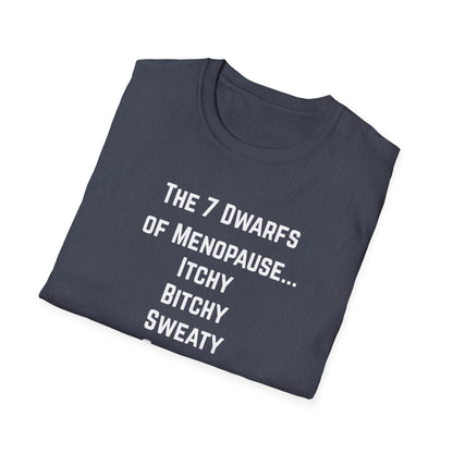7 Dwarfs of Menopause T-shirt