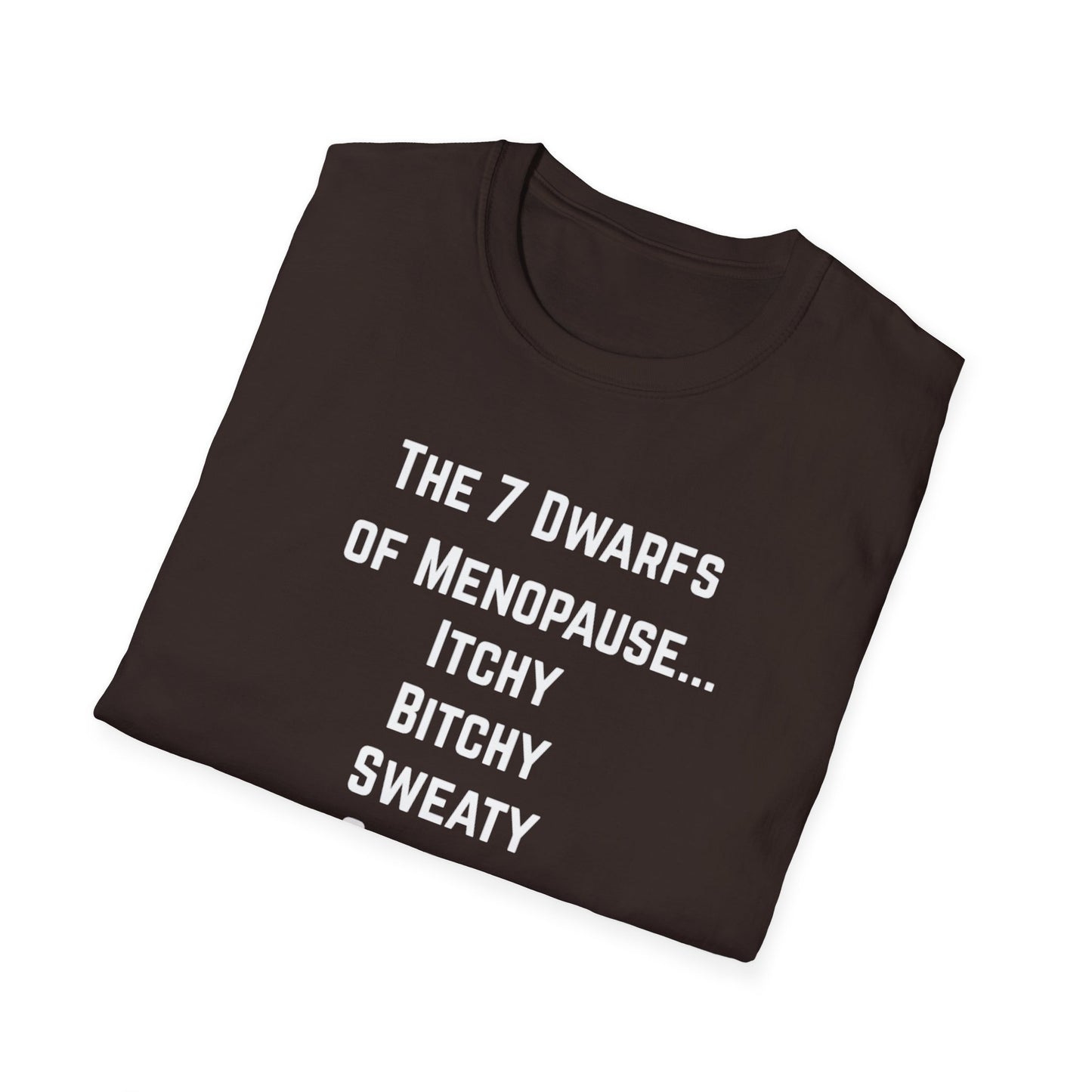 7 Dwarfs of Menopause T-shirt