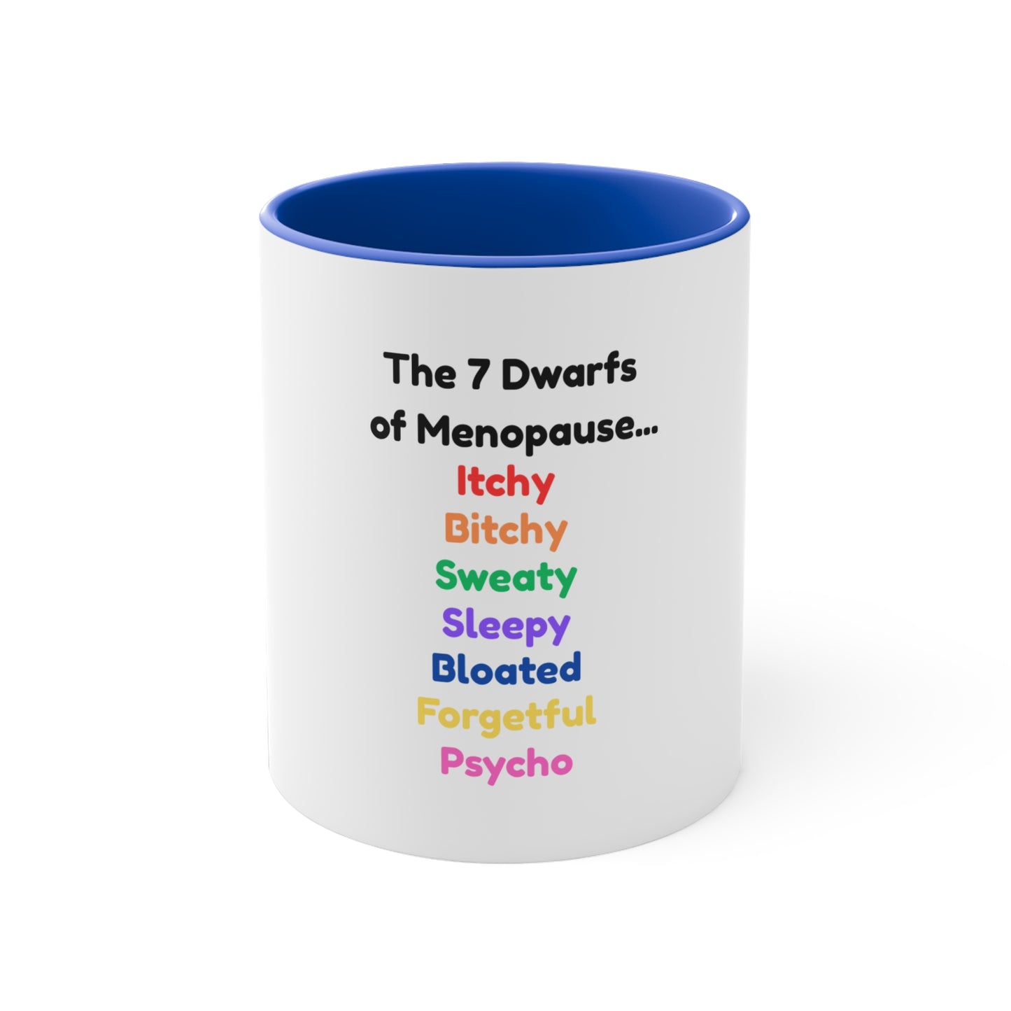The 7 Dwarfs of Menopause Mug, Gift for Women