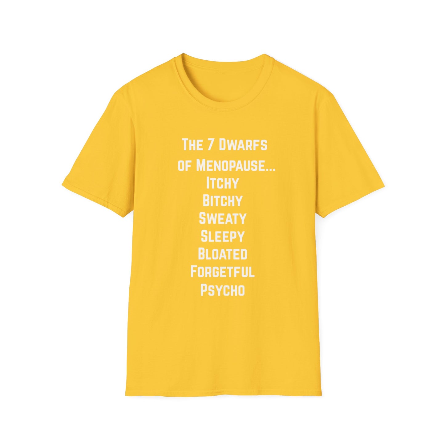 7 Dwarfs of Menopause T-shirt