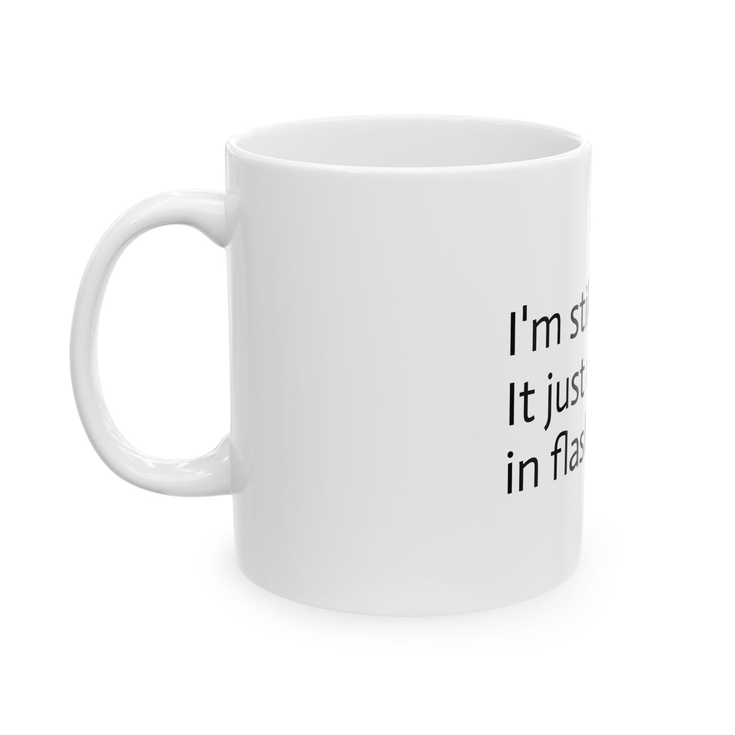 Menopause "Still Hot" Coffee Mug