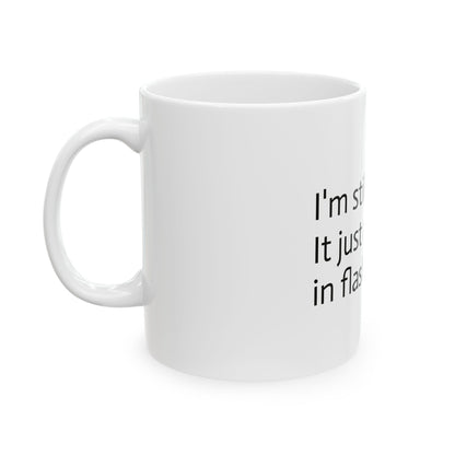 Menopause "Still Hot" Coffee Mug