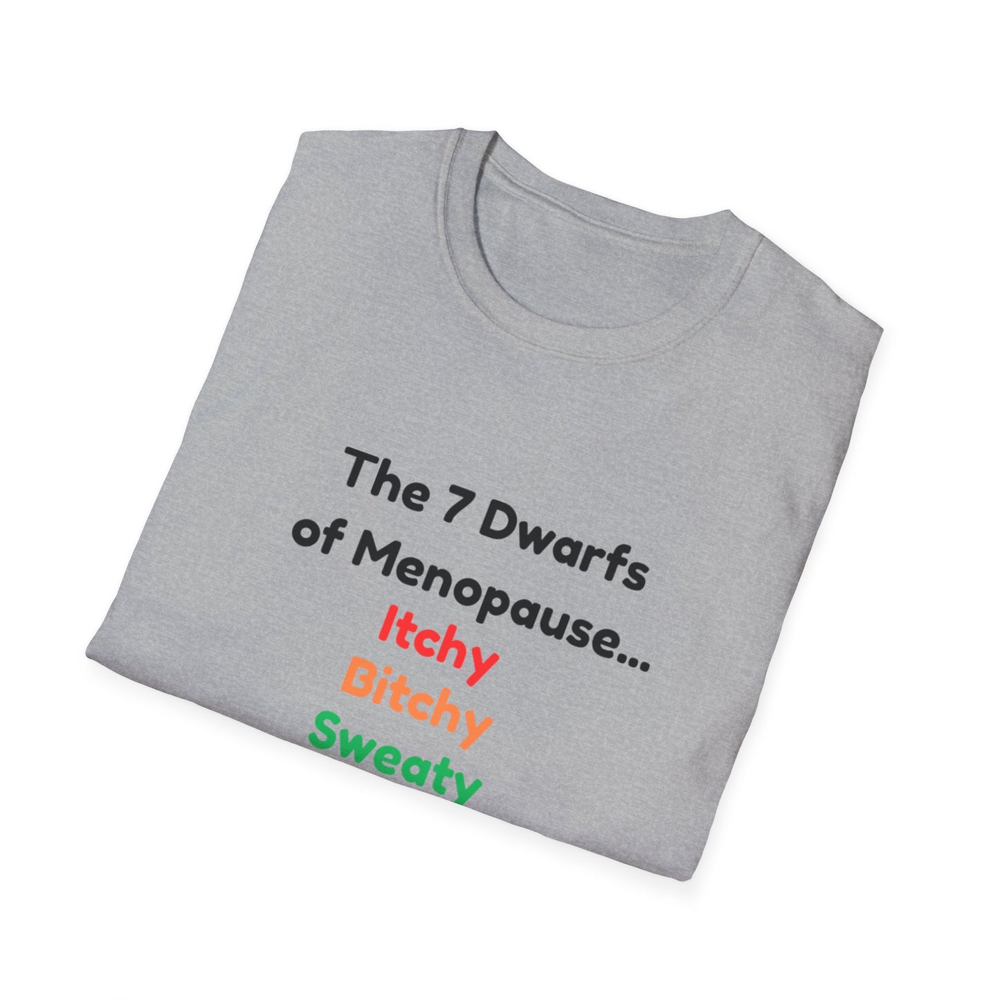 7 Dwarfs of Menopause T-shirt