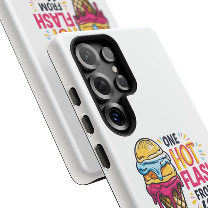One Hot Flash From Melting Phone Case