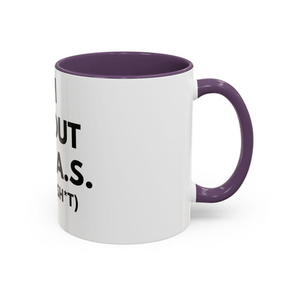 I'm All Out of G.A.S. (Give a Sh*t) Mug