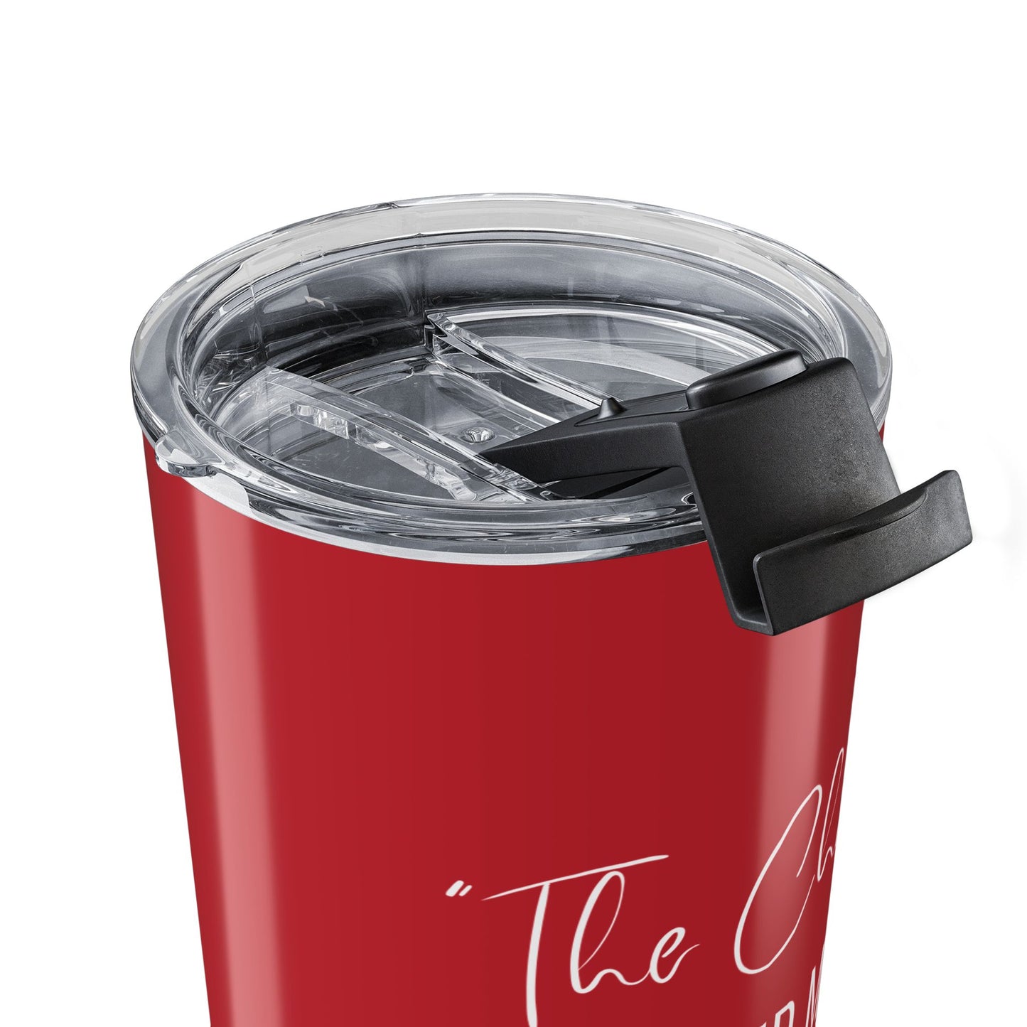 The Change Changed Me For The Better 20oz Tumbler