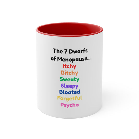 The 7 Dwarfs of Menopause Mug, Gift for Women
