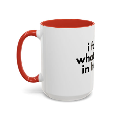 I Forgot What I Came In Here For Mug