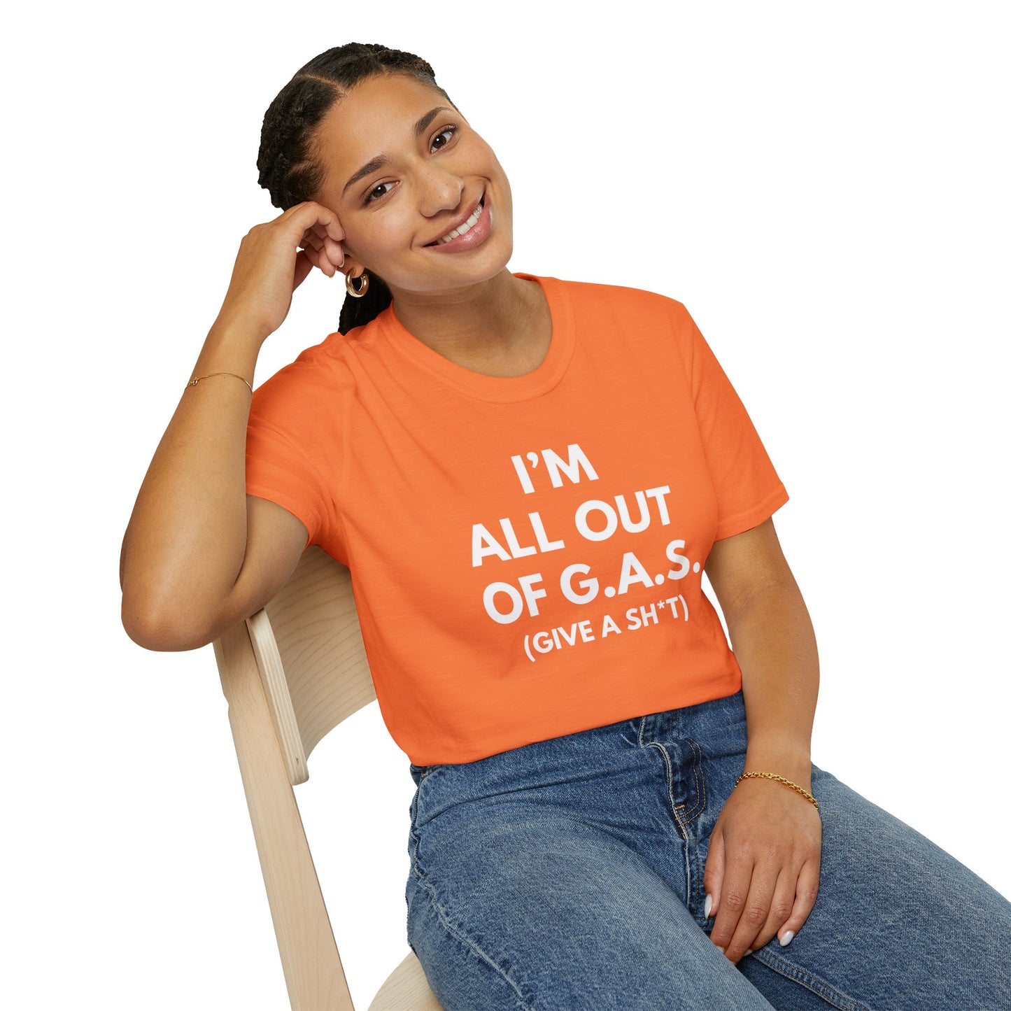 I'm All Out of G.A.S. (Give A Sh*t) T-shirt
