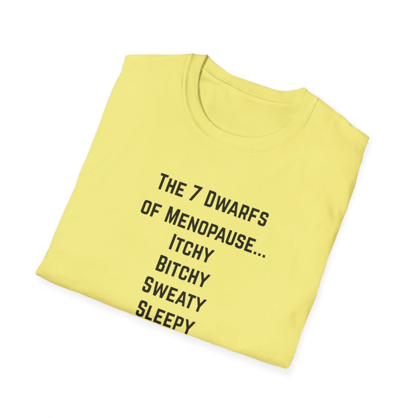 7 Dwarfs of Menopause T-shirt