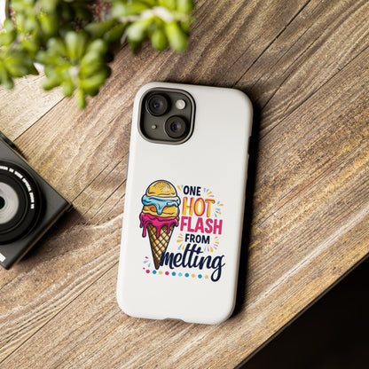 One Hot Flash From Melting Phone Case