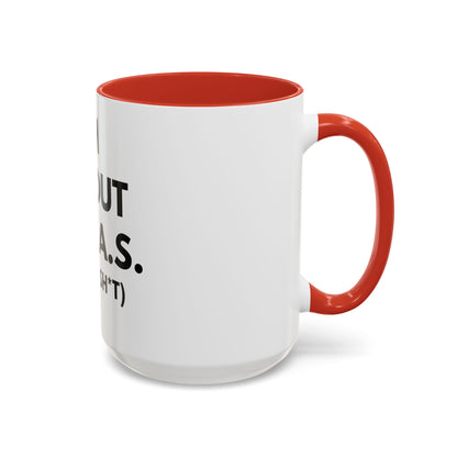 I'm All Out of G.A.S. (Give a Sh*t) Mug