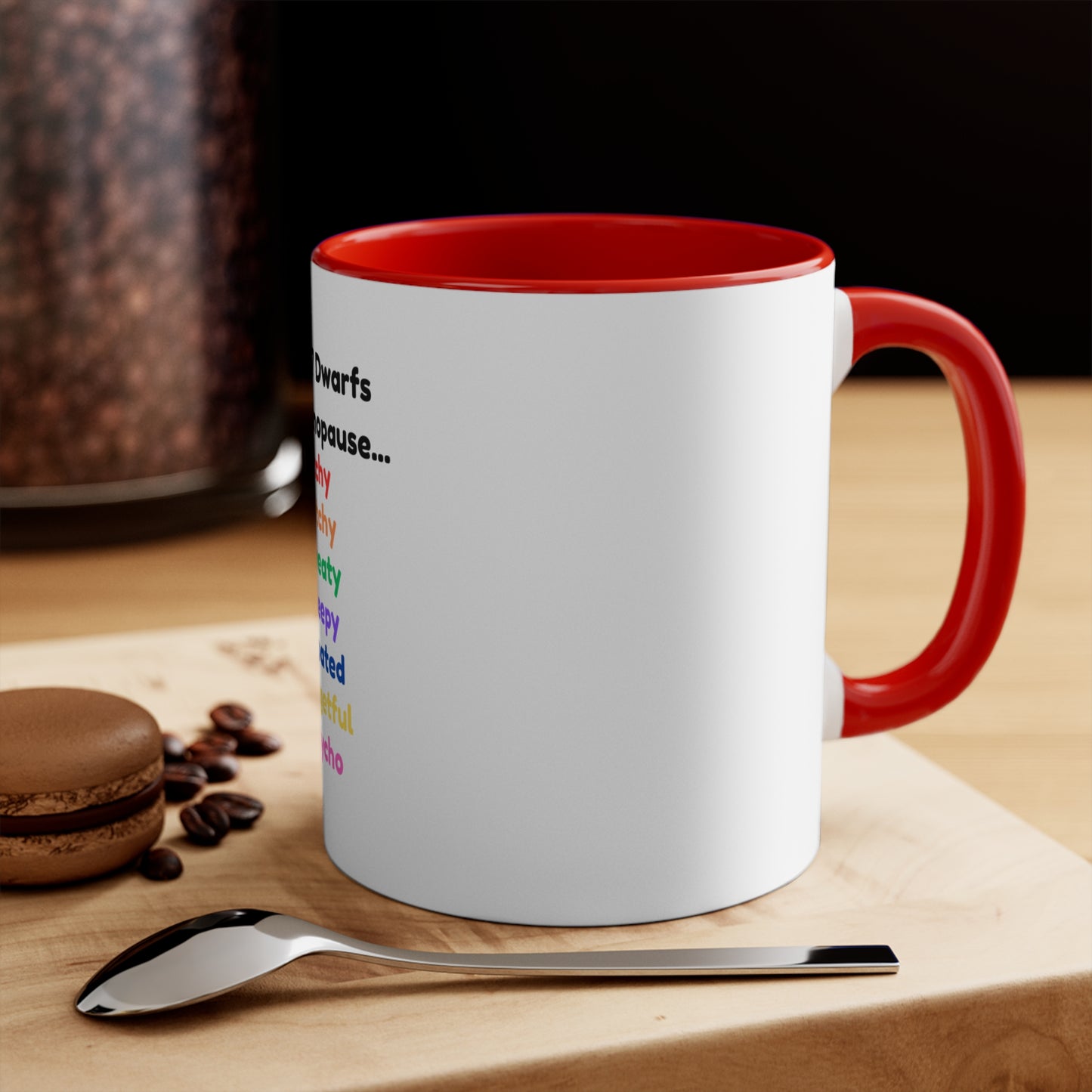 The 7 Dwarfs of Menopause Mug, Gift for Women