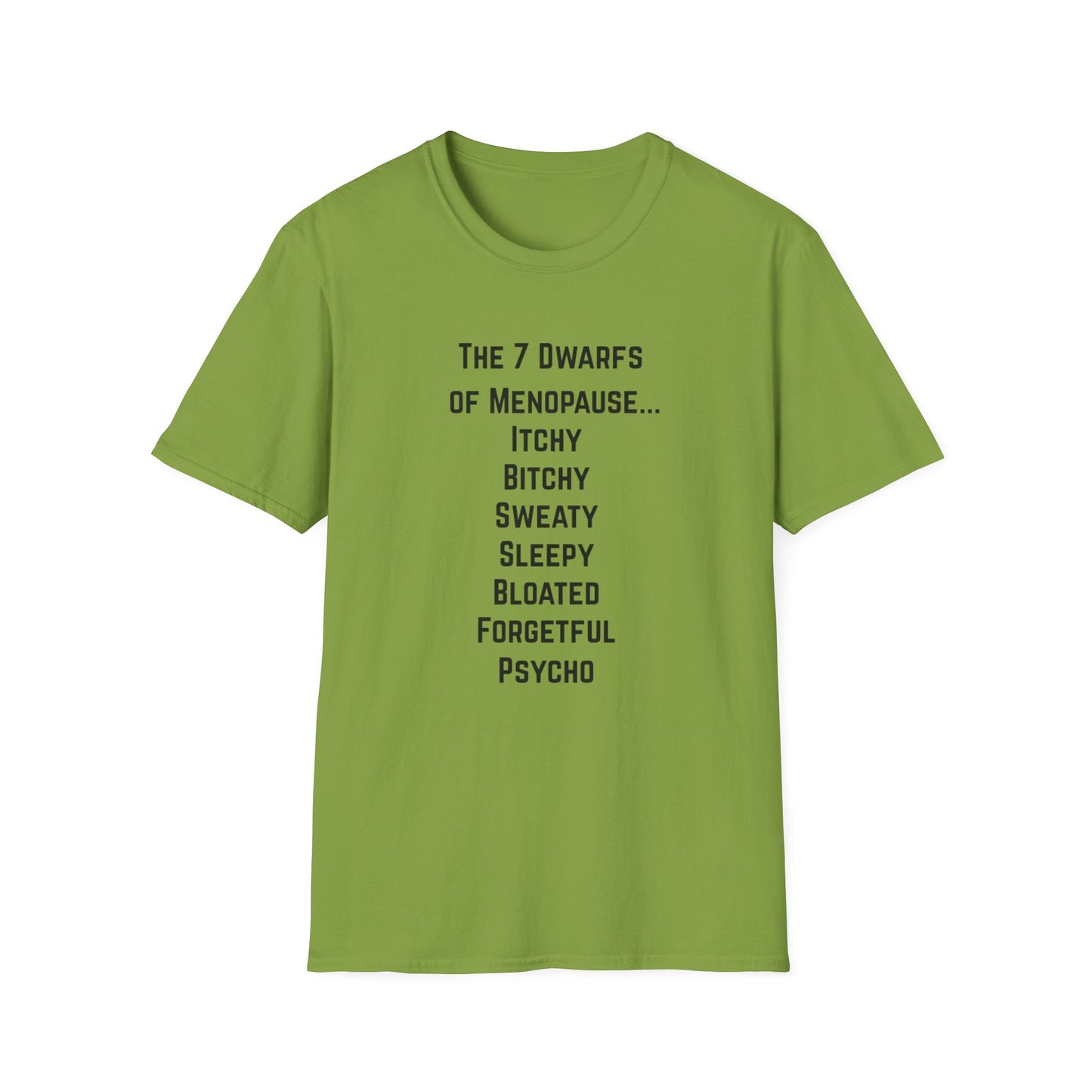 7 Dwarfs of Menopause T-shirt