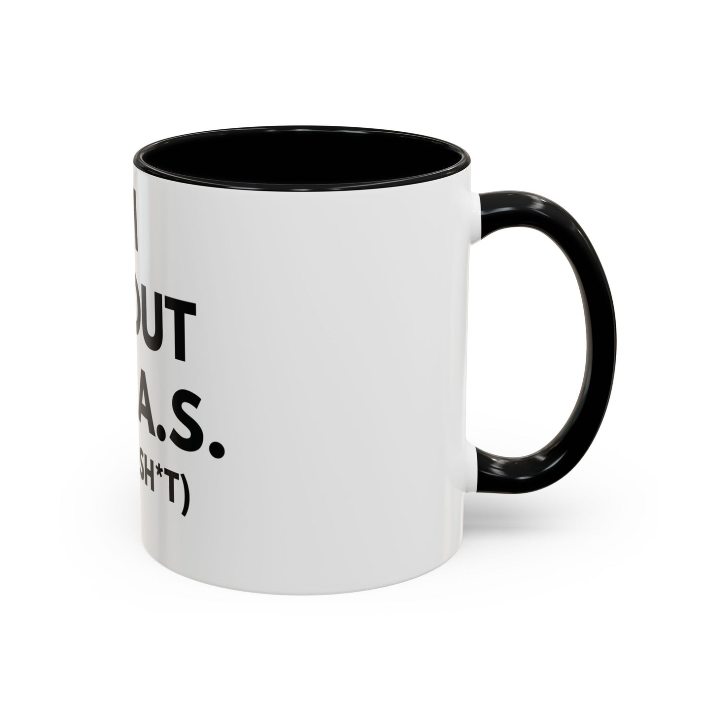 I'm All Out of G.A.S. (Give a Sh*t) Mug