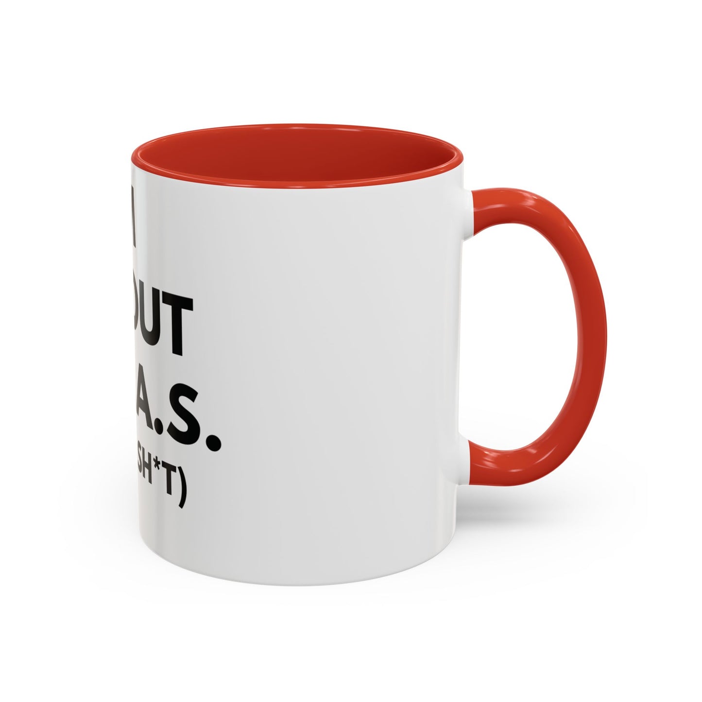 I'm All Out of G.A.S. (Give a Sh*t) Mug