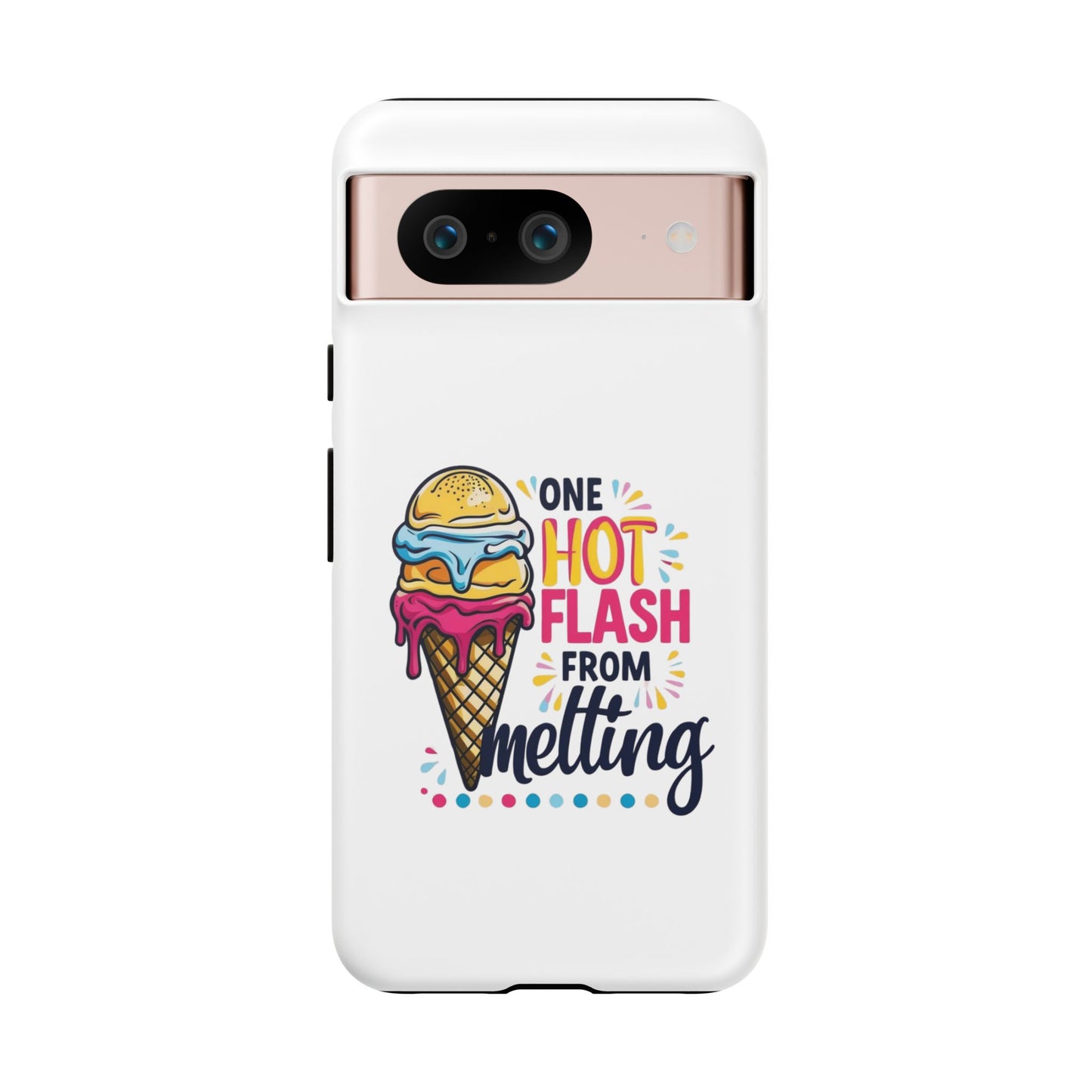 One Hot Flash From Melting Phone Case