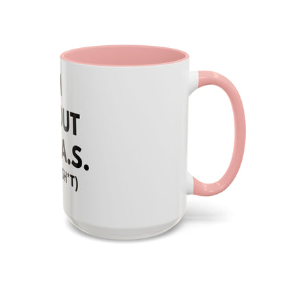 I'm All Out of G.A.S. (Give a Sh*t) Mug