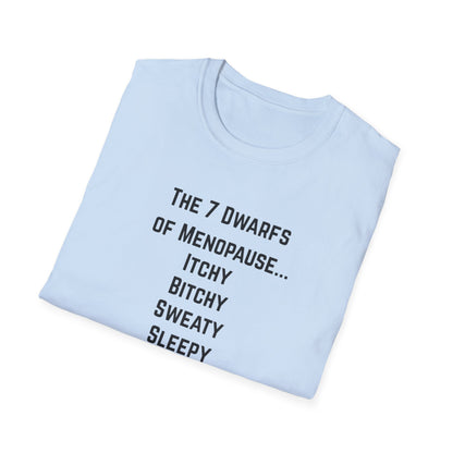 7 Dwarfs of Menopause T-shirt