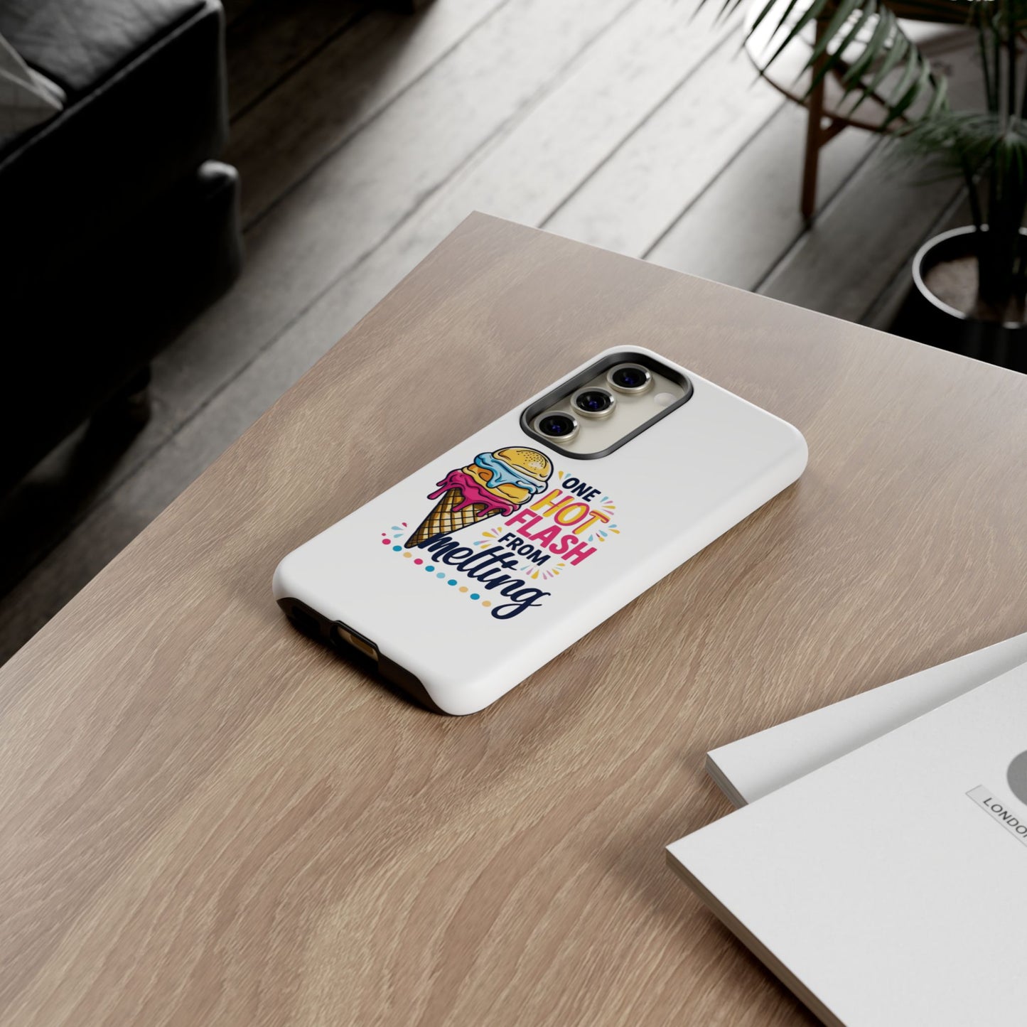 One Hot Flash From Melting Phone Case