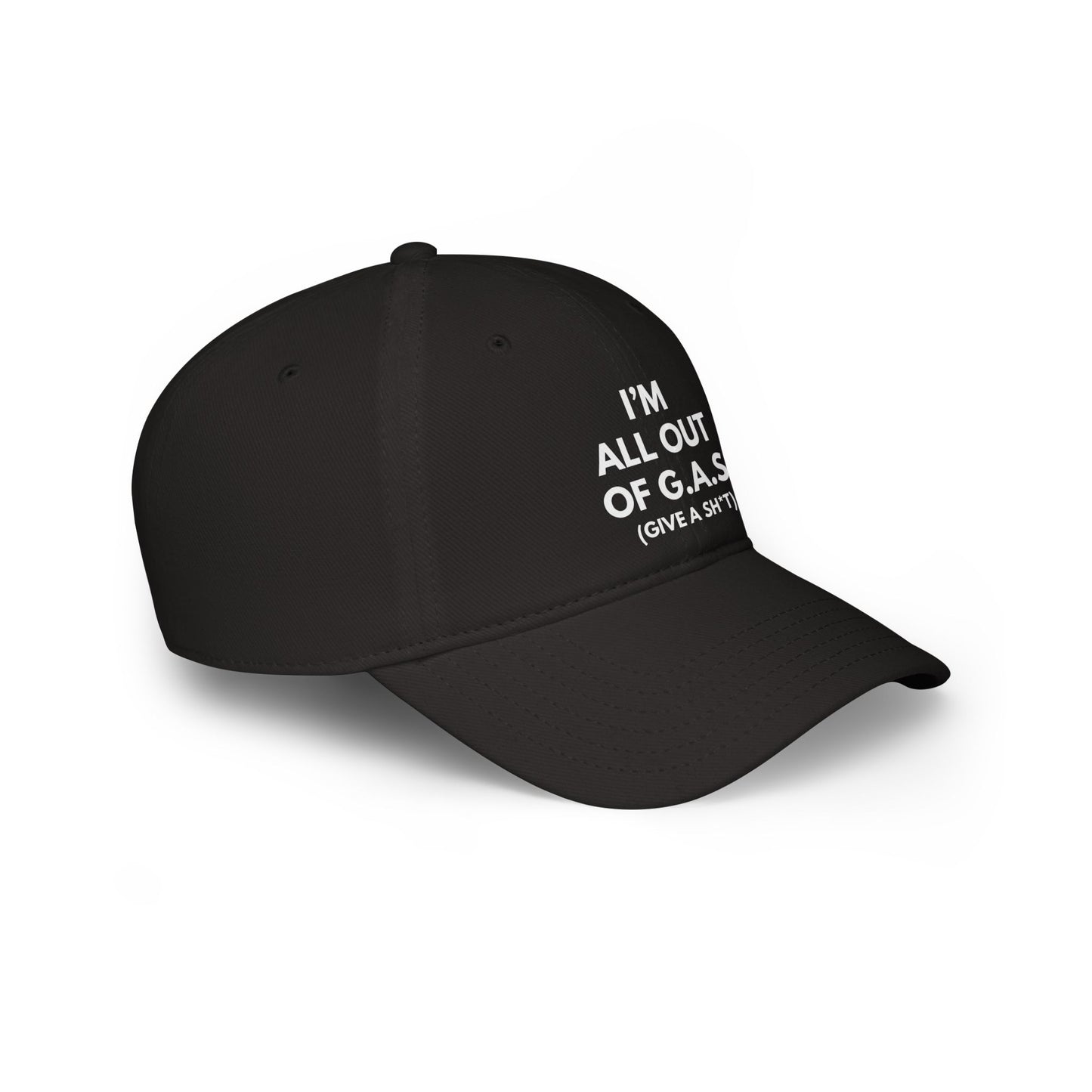 I'm All Out Of G.A.S. (Give A Sh*t) Hat