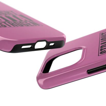 Straight Outta Estrogen Tough Phone Case