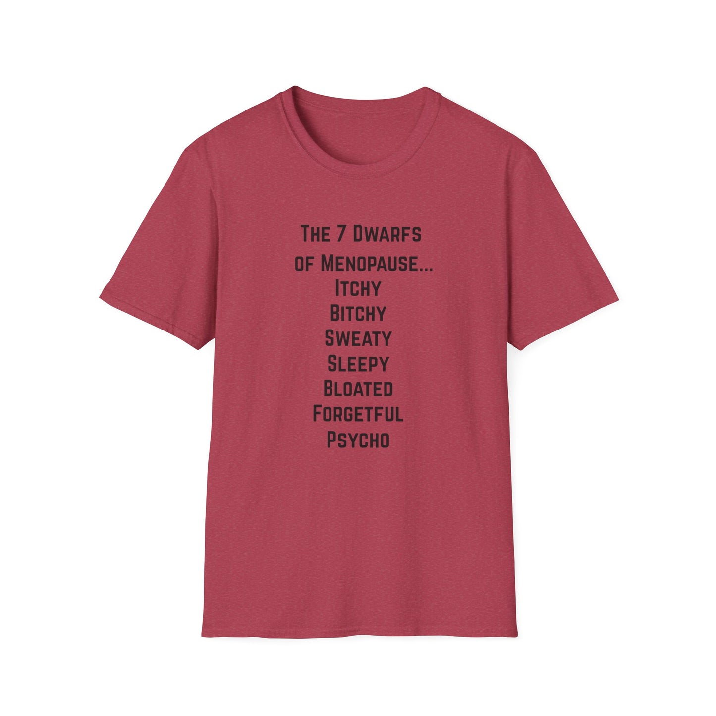 7 Dwarfs of Menopause T-shirt