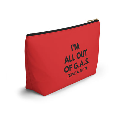 I'm All Out of G.A.S. (Give A Sh*t) accessory bag