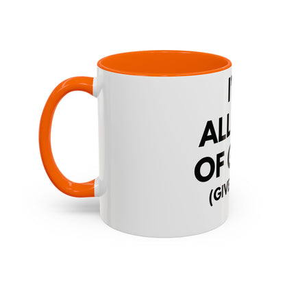 I'm All Out of G.A.S. (Give a Sh*t) Mug