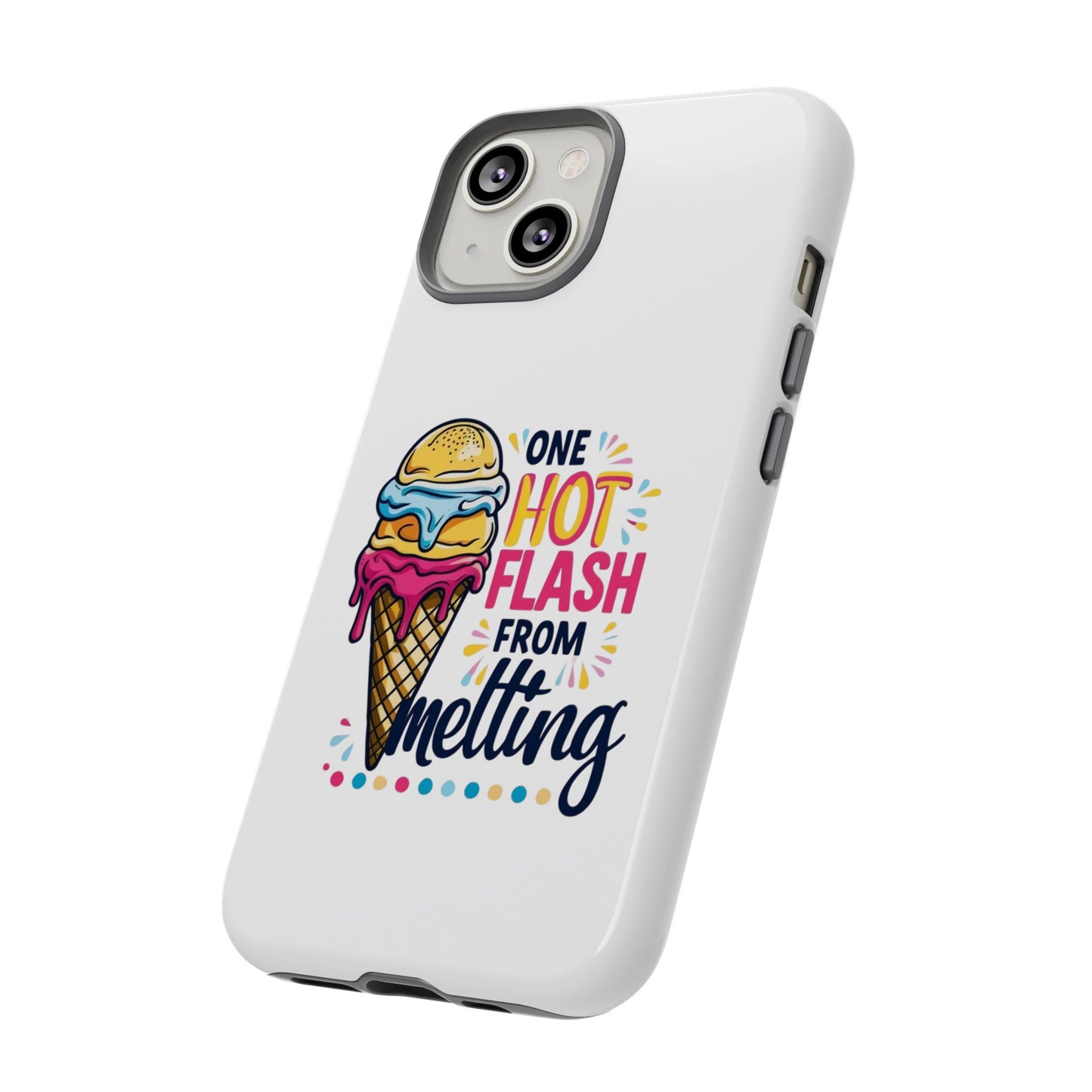 One Hot Flash From Melting Phone Case