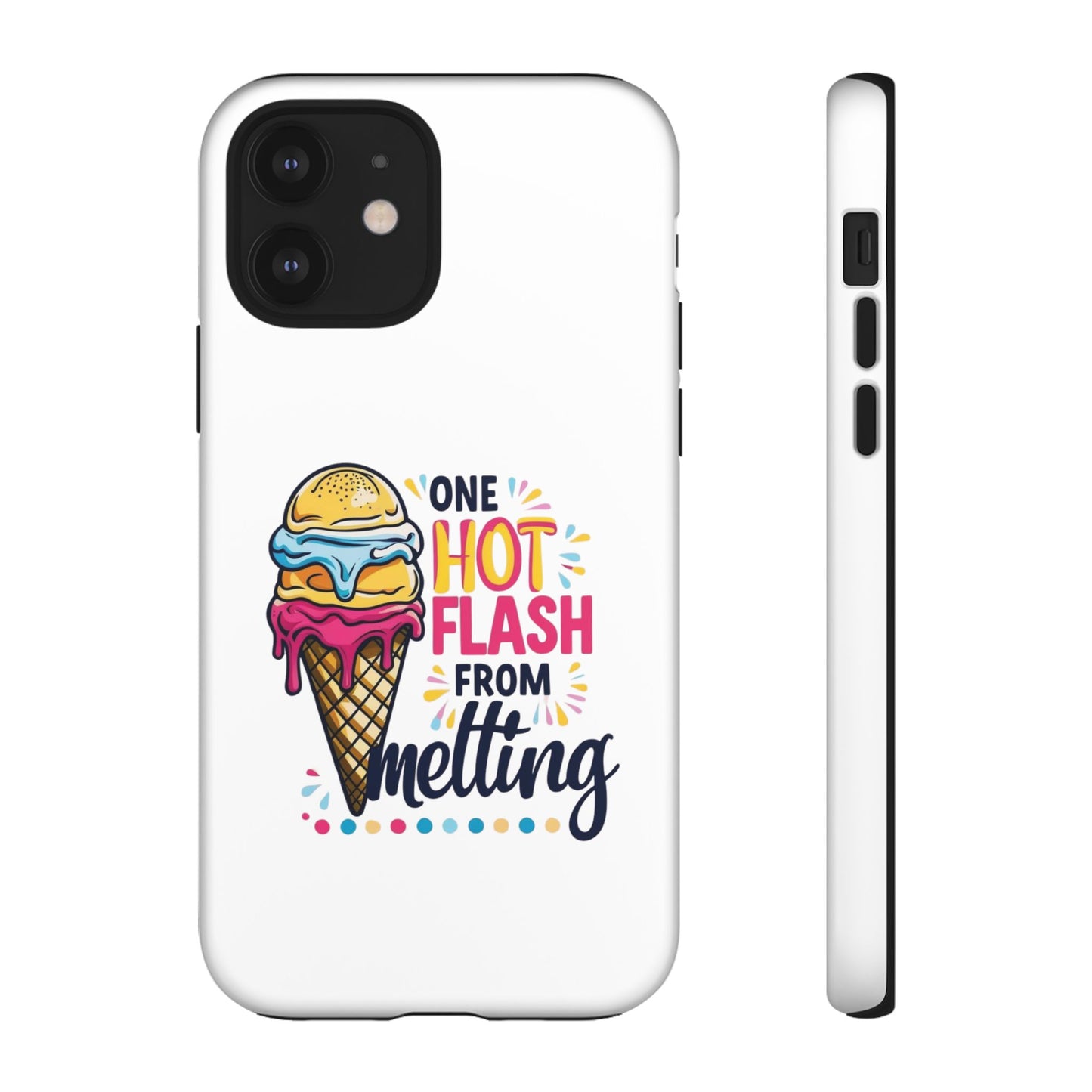 One Hot Flash From Melting Phone Case
